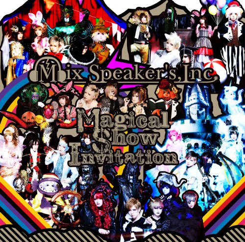 Mix Speaker's,Inc.(ミックススピーカーズインク) | V系バンドの経歴